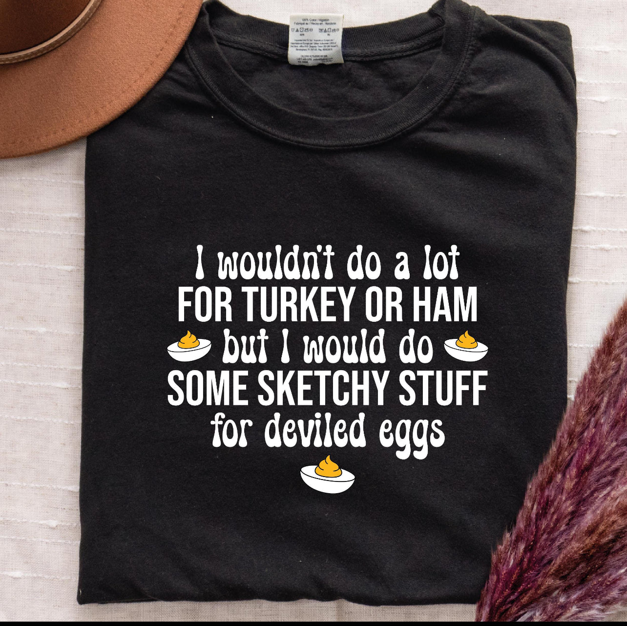 Something Strange for Deviled Eggs T-shirt