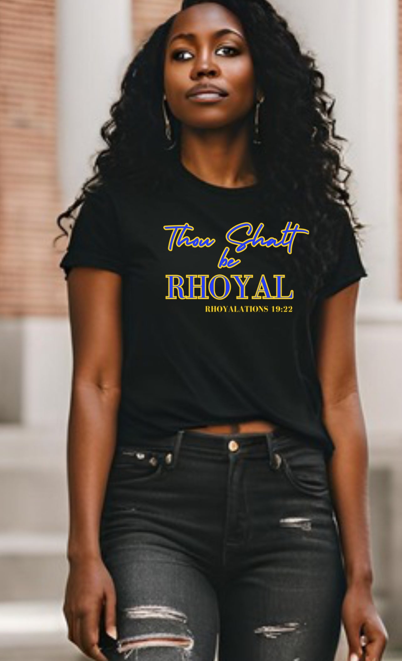 Thou Shalt be Rhoyal