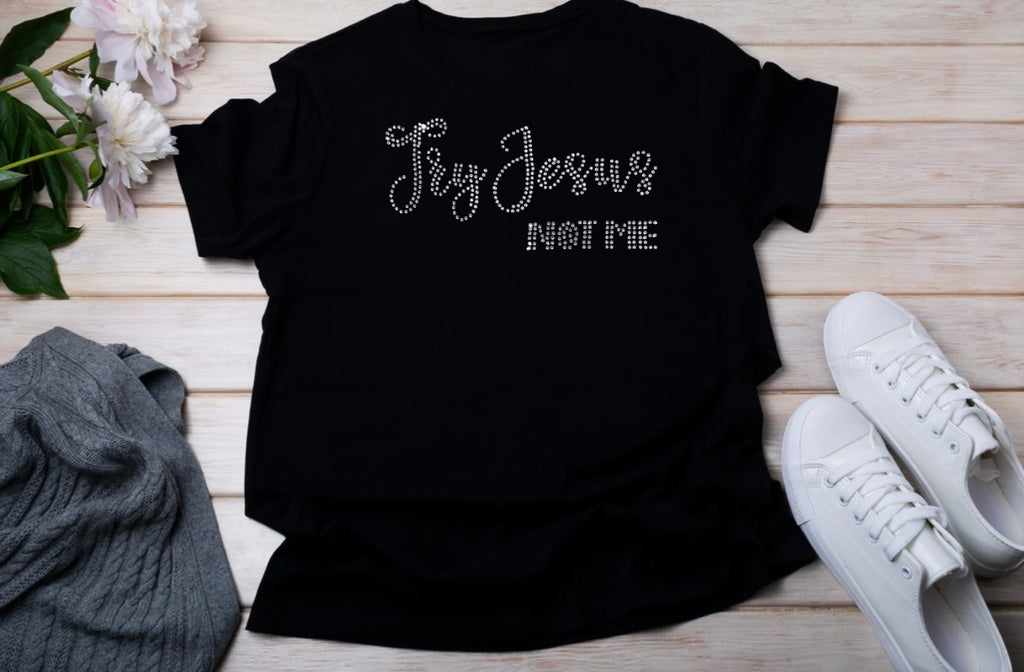Try Jesus Rhinestone