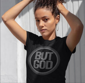 But God- Rhinestone Custom