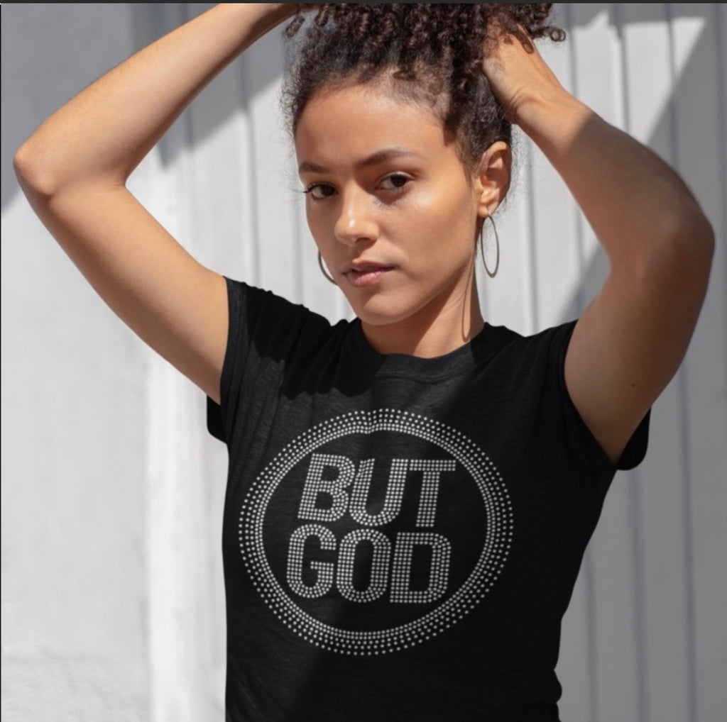 But God Rhinestone T-shirt