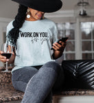 Work On You