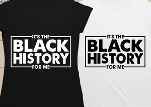 It’s The Black History For Me